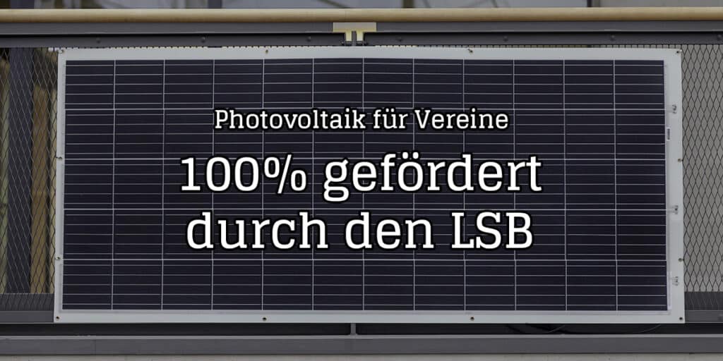 Photovoltaik PV für Vereine 100% gefördert